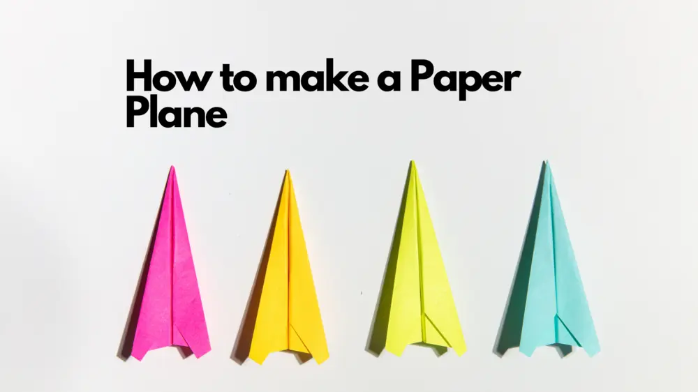 Colorful paper planes with the title "How to make a Paper Plane" on a white background.